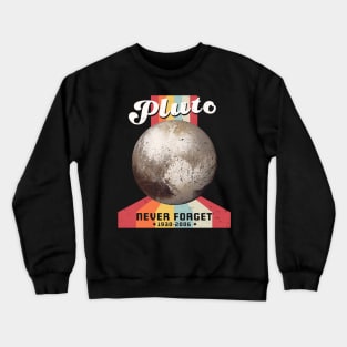 Pluto Never Forget Crewneck Sweatshirt